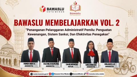 Bawaslu Membelajarkan